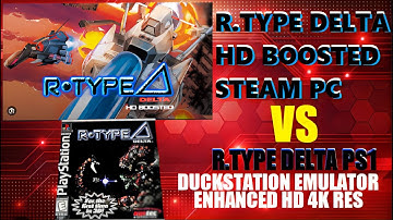 R-TYPE DELTA HD BOOSTED VS R-TYPE DELTA ON PS1 DUCKSTATION
