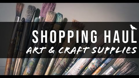ART & CRAFT SUPPLIES HAUL | November 2020