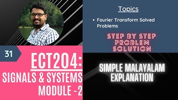 Problems - Fourier Transform | with MATLAB simulations | Module 2 | S&S Lect 31