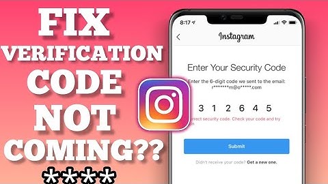 How to solve Instagram verification code not received on Android