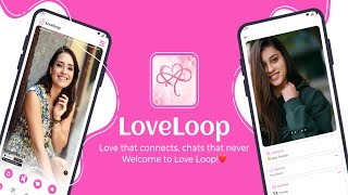 How to Find Real Love with Loveloop | Download Now screenshot 3