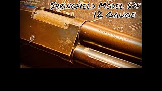 Springfield Model 67f - 12 Gauge