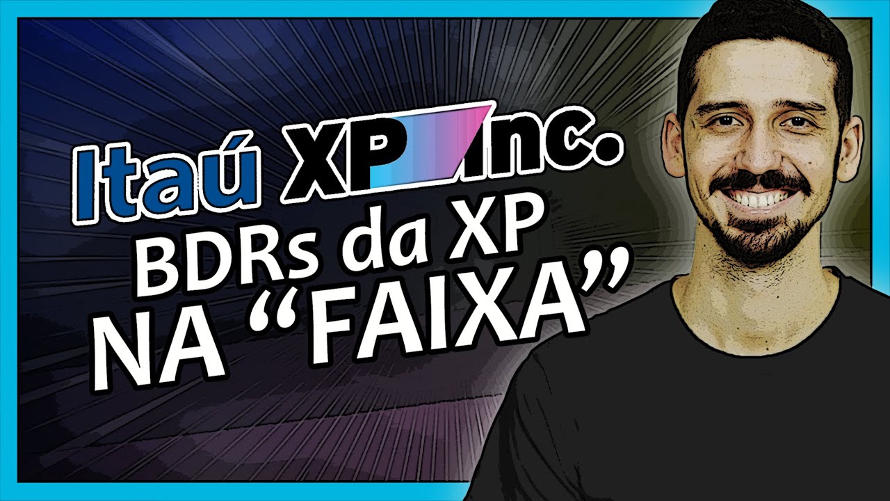 ACIONISTAS do ITAÚ (ITUB3/ITUB4) Ganharam BDRs da XP INVESTIMENTOS! (XPBR31) | FINANPRÁTICA