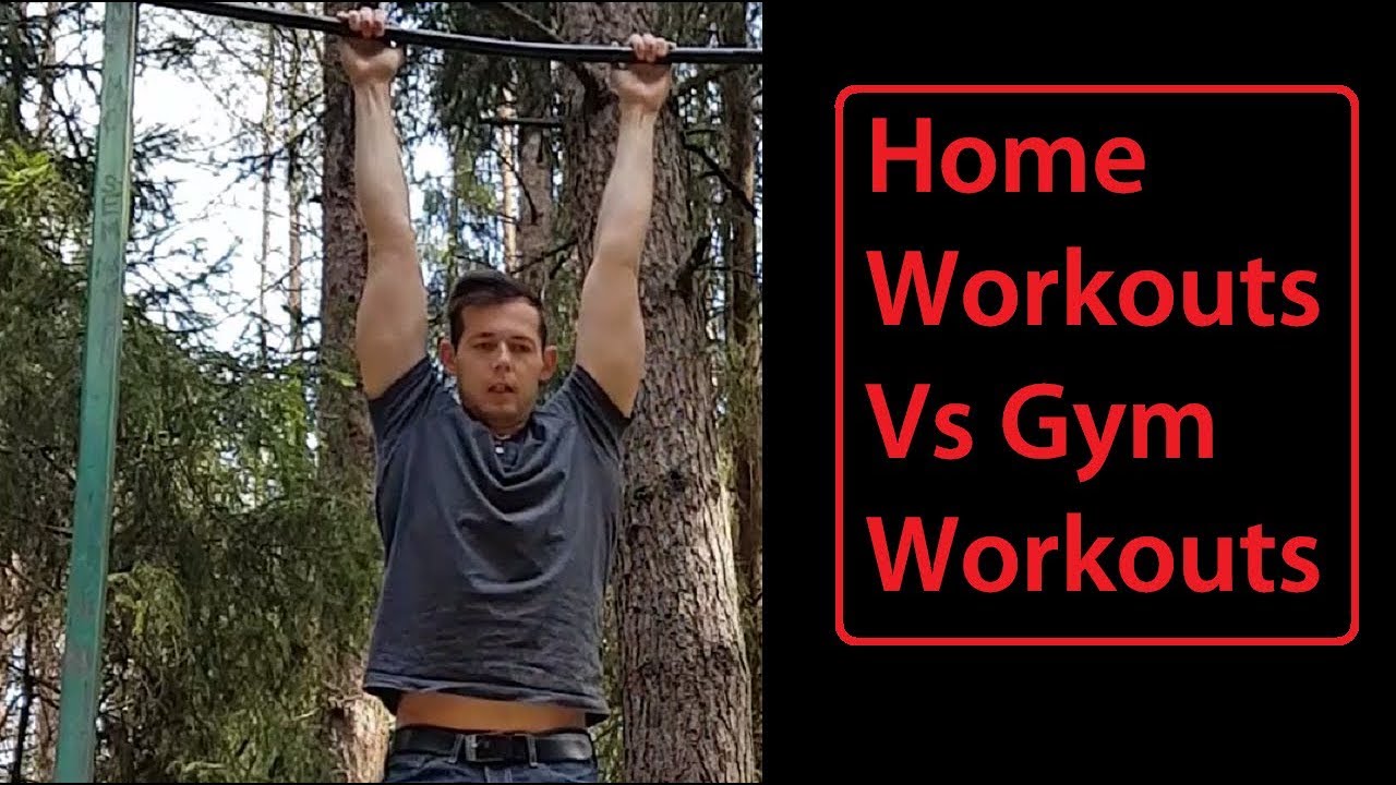 Home Workouts Vs Gym Workouts YouTube