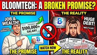 Bloomtech A Broken Promise
