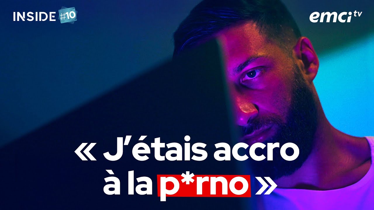 P*RNO : Je ne pouvais plus m'en passer, mais Dieu m'a délivré ! - Élie - Inside #10 - INSIDE -...