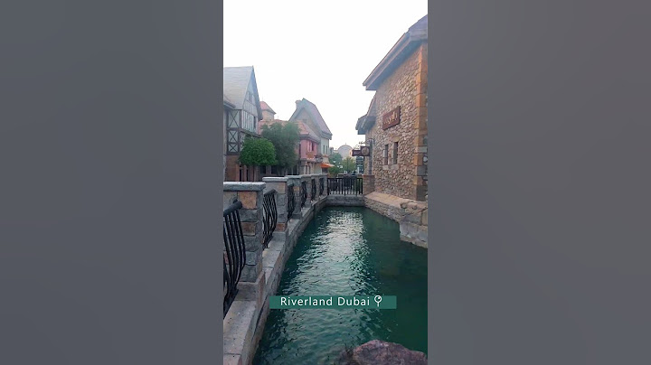 Riverland Dubai | A French Village in Dubai