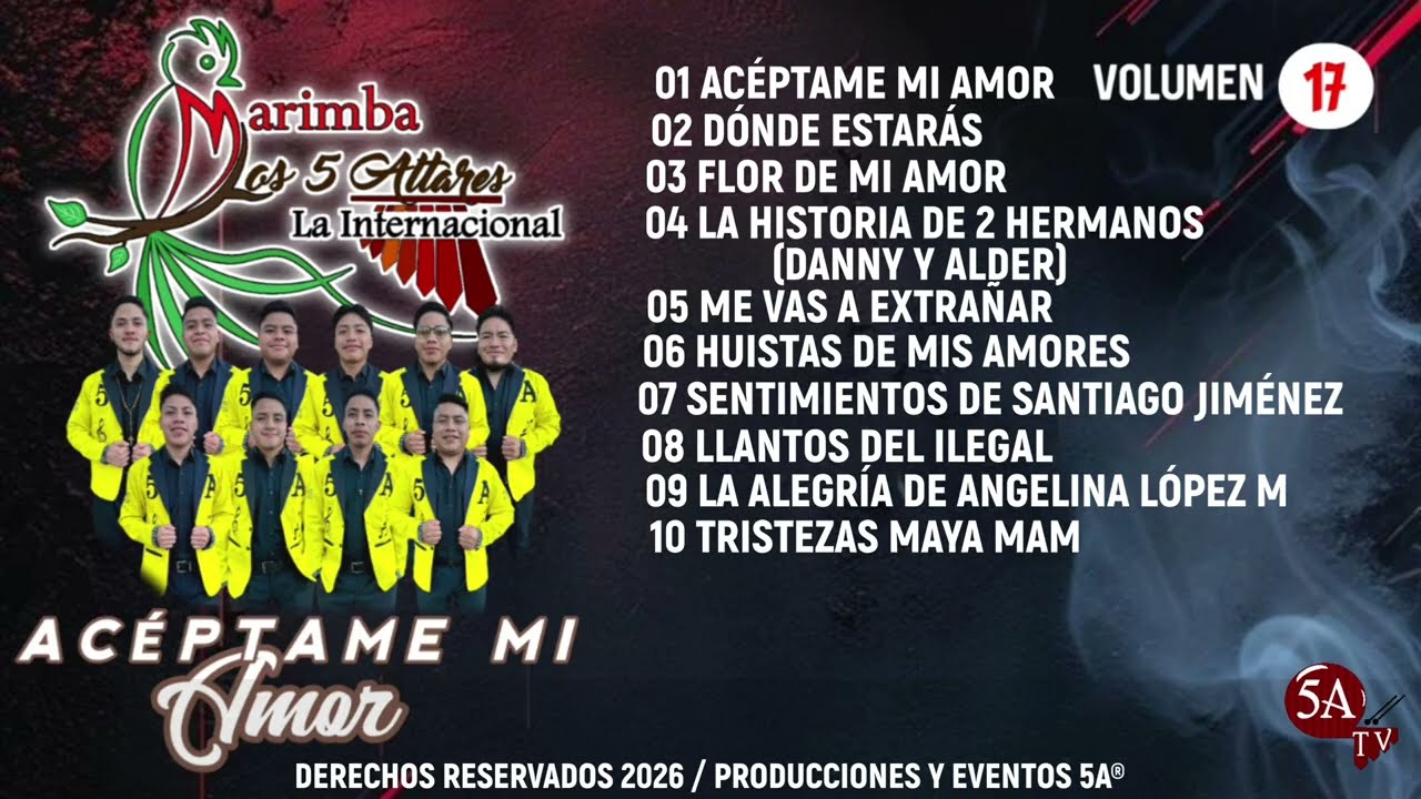 MIX VOLUMEN 17 (Nuevo 2026) - Marimba Los 5 Altares La Internacional