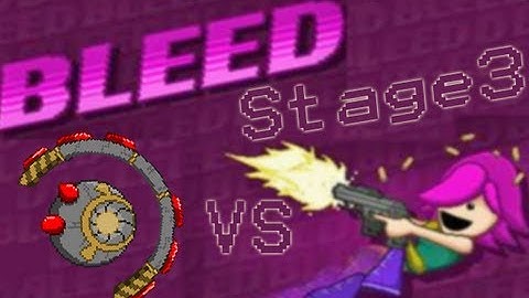 Bleed - Stage 3 The Robot - Very Hard Difficulty