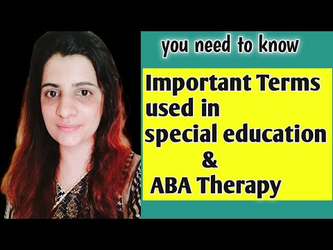 Important Terms Used In Special Education And ABA Therapy Awareness Of Autism Treatment 