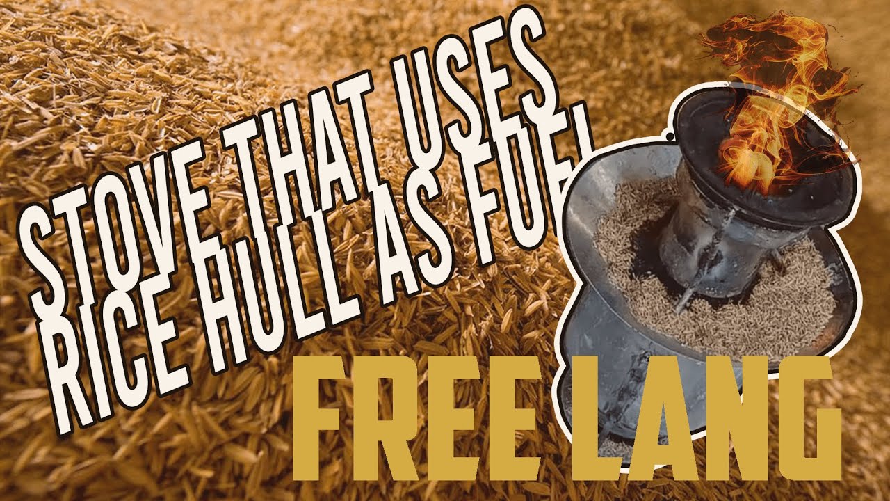 Rice Hull Stove for our Bahay Kubo YouTube