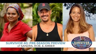 Survivor 40 Roundtable #1: Previewing Sandra, Rob, and Amber