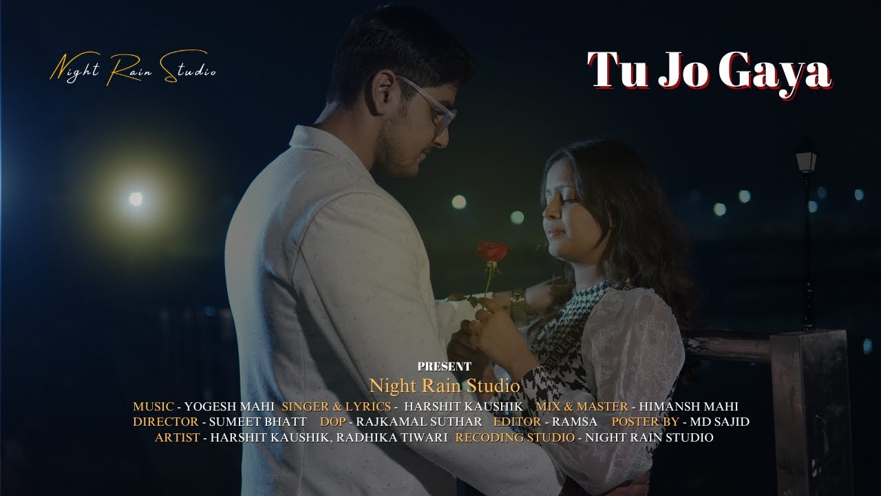 Tu Jo Gaya | Harshit Kaushik | Official Video | Sad Song 2024 |