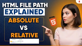 HTML File Path Explained | Learn Absolute & Relative Path in HTML with Examples for Beginners #html