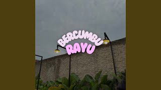 Bercumbu Rayu