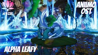 Alpha Leafy (Aniimo CBT 3 OST)