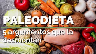 DIETA PALEO 5 argumentos que la desmontan 🖐🏻  🥩 🍗