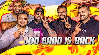 JOD GANG IS BACK?