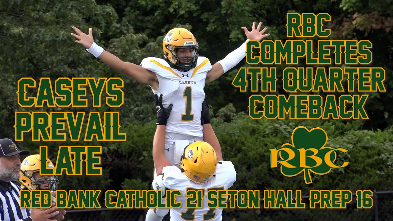 Red Bank Catholic 21 Seton Hall Prep 16 Week 5 football highlights