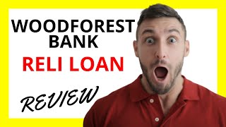 🔥 Woodforest Bank ReLi Loan Review: Pros and Cons