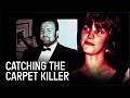 How "Pink Teeth" Caught A Killer: Bodies Found In A Carpet