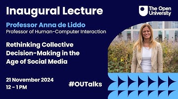 The Open University Inaugural Lecture - Professor Anna De Liddo
