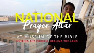 National Prayer Altar At Museum Of The Bible Rachel James