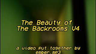The Beauty of The Backrooms V4