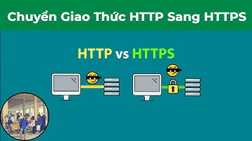Cách chuyển giao thức HTTP sang giao thức HTTPS cho Website