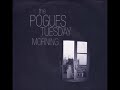 The Pogues - Tuesday morning (HQ)