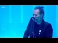 Radiohead  there there live at trnsmt festival 2017