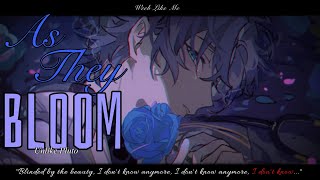 Nightcore » As They Bloom [LV]