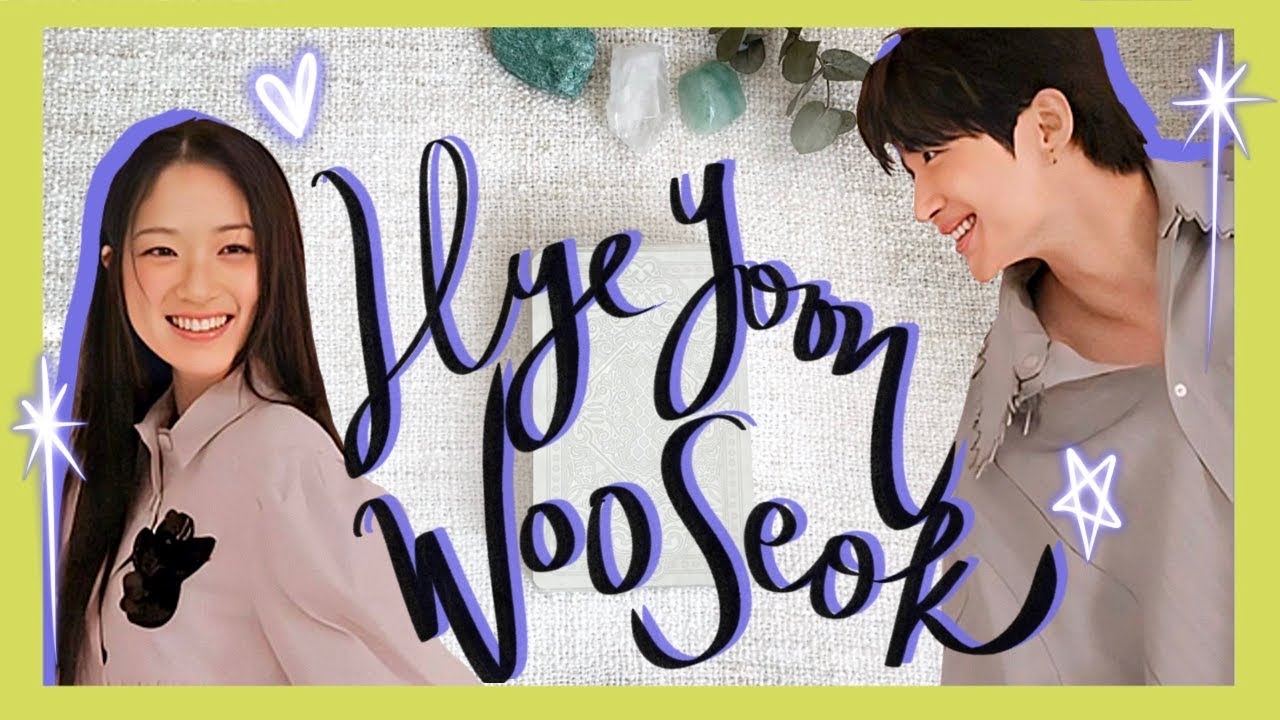BYEON WOO SEOK & KIM HYE YOON FRIENDSHIP TAROT READING ❤️✨🔮 | CURRENT ENERGY & NEXT 6 MONTHS ✨