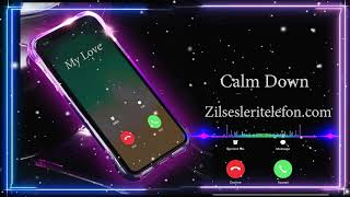 Telefon Zil Sesleri Calm Down İndir Zilsesleritelefon.com Resimi