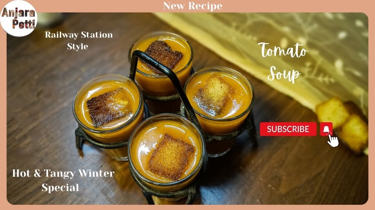 Railway Station Style Tomato Soup Recipe Anjara Petti | Hot & Tangy Winter Special |Pressure Cooker