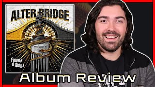 Alter Bridge - Pawns & Kings | EPIC Album Review!