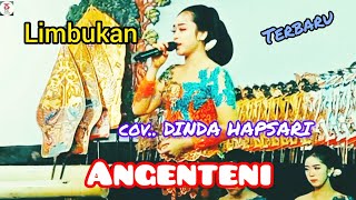 ANGENTENI voc. DINDA HAPSARI limbukan terbaru... @Koncobudoyo77