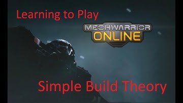 Beginners Guide to MWO: Simple Build Theory