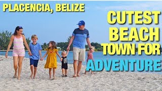 CUTEST BEACH TOWN FOR JUNGLE AND MAYAN ADVENTURES - PLACENCIA, BELIZE!!! | Adventure EIGHT