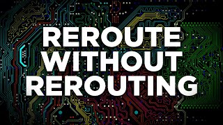 How to Reroute without Rerouting!