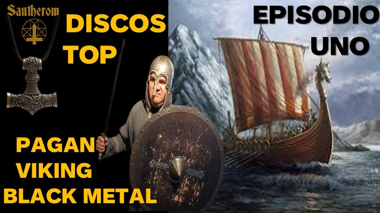 Mis DISCOS TOP PAGAN VIKING BLACK METAL Parte UNO