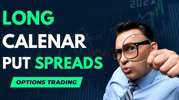 Master the Art of Trading Long Put Calendar Spreads