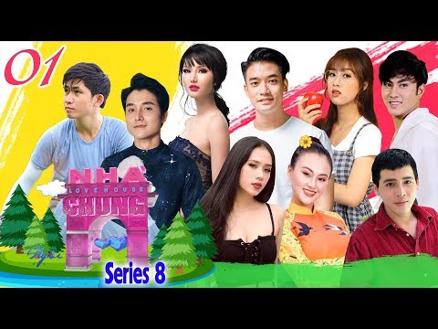 Video NGÔI NHÀ CHUNG-LOVE HOUSE | SERIES 8-TẬP 1 | SAMUEL AN... - youtube