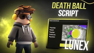 *NEW* DEATH BALL SCRIPT [ PASTEBIN 2025 ] | NEW UPDATE 2025