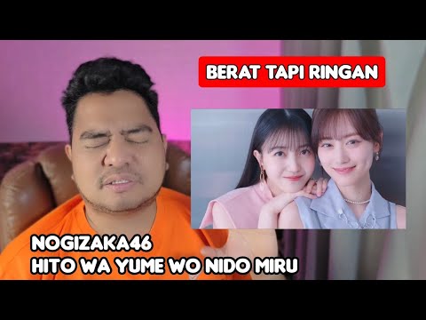 Reaction Nogizaka46 - hito wa yume wo nido miru
