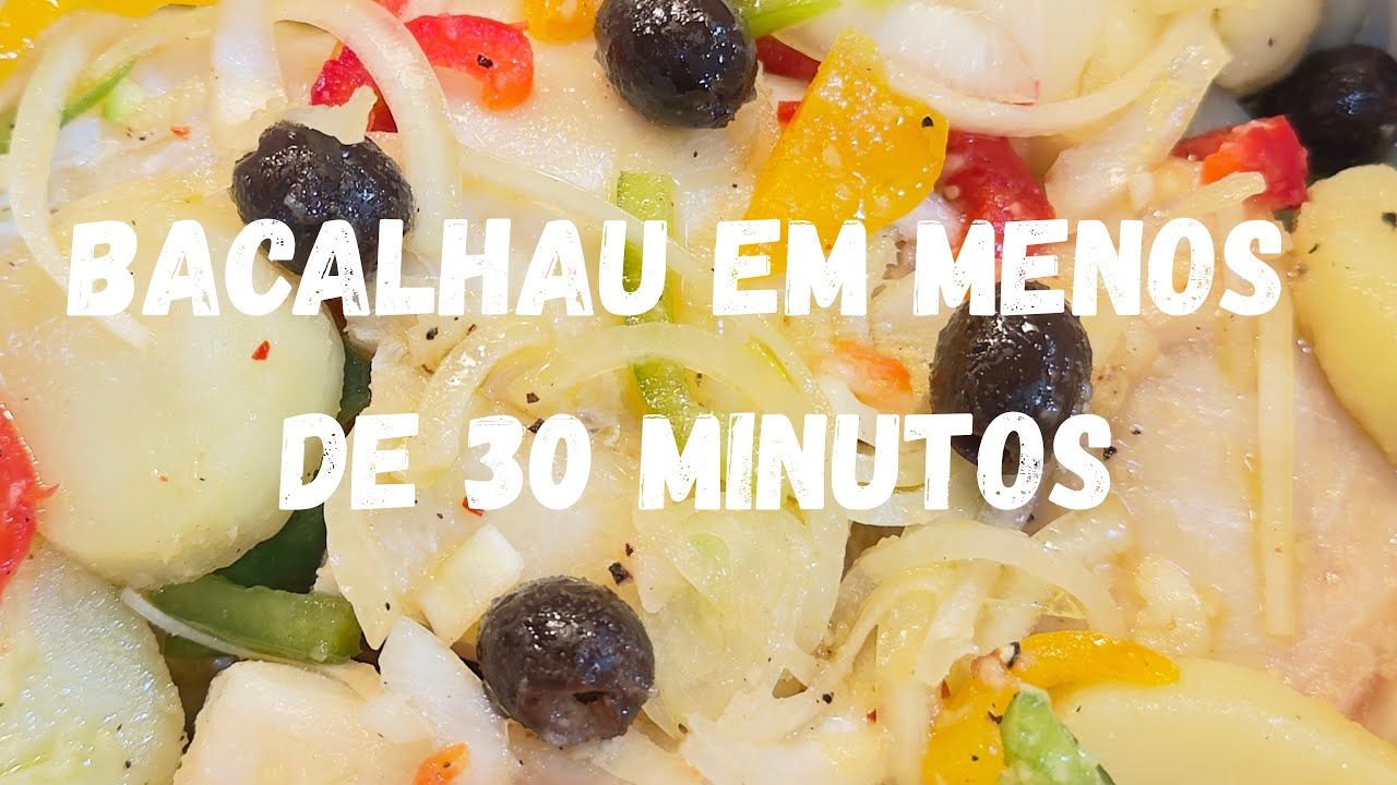 Bacalhau fácil em menos de 30 minutos 