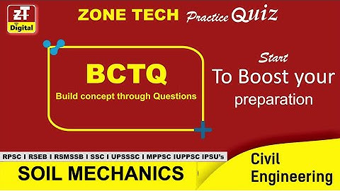 BCTQ Series | (Soil Mechanics) |(06-Aug-21) Practice Quiz | RSEB-AE/JE, RSMSSB-JE & SSC-JE