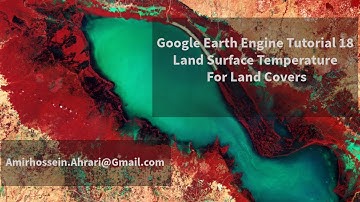 Google Earth Engine Tutorial-18: LST Estimation for Landcover Classes