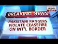Pakistani rangers violate ceasefire Int'l