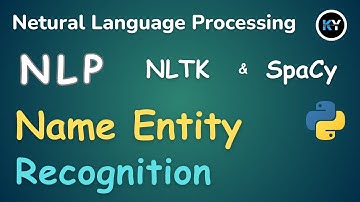 Named Entity Recognition (NER) Explained in NLP | Introduction to Named Entities | NLTK AND SPACY